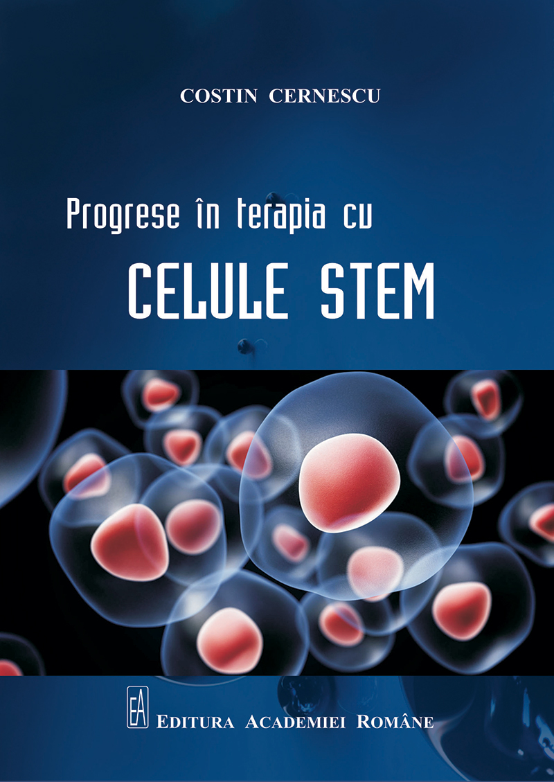 Progrese in terapia cu Celule Stem - Costin Cernescu