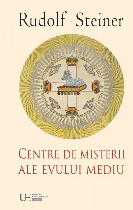 CENTRE DE MISTERII ALE EVULUI MEDIU - RUDOLF STEINER