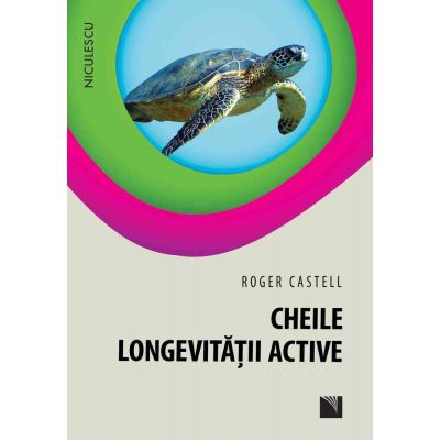 Cheile longevitatii active - Roger Castell