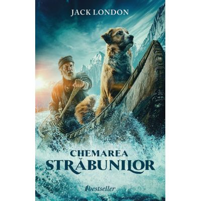 Chemarea Strabunilor (Editie Bilingva Romana-Engleza) - Jack London