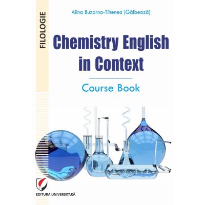 Chemistry English in Context. Course Book - Alina Buzarna-Tihenea(Galbeaza)