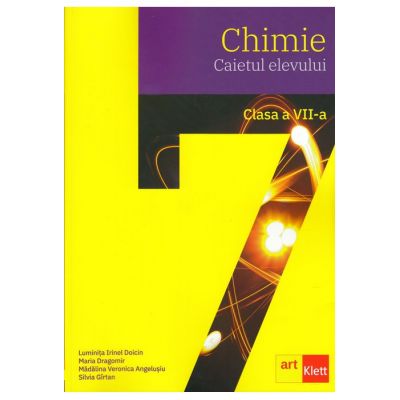 CHIMIE clasa a 7-a. Caietul elevului - Luminita Irinel Doicineditura Art Klett