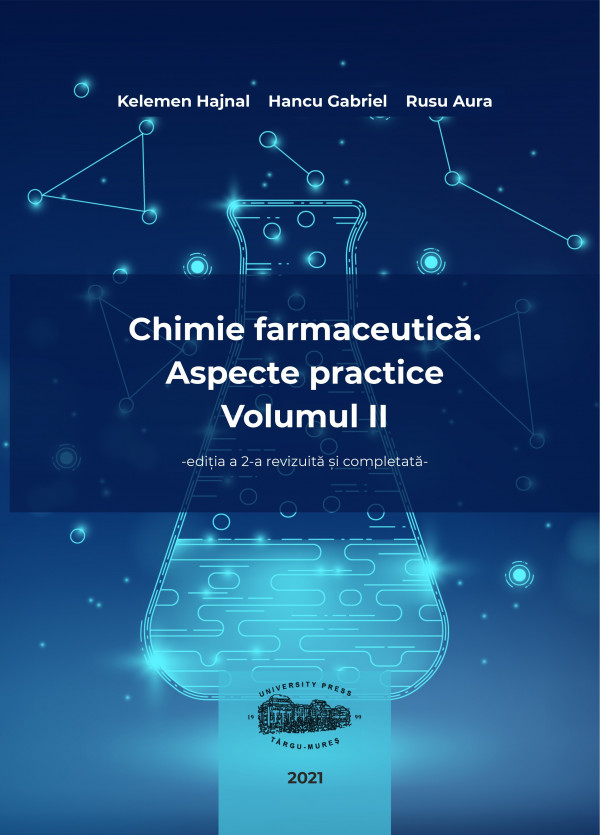 Chimie farmaceutica volumul 2 editia 2 - Kelemen Hajnal