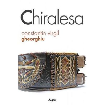 Chiralesa - Constantin Virgil Gheorghiu