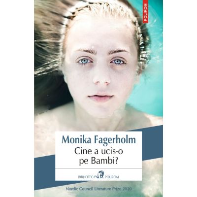 Cine a ucis-o pe Bambi? - Monika Fagerholm