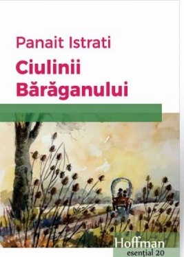 Ciulinii Baraganului - Panait Istrati - 9786067783025