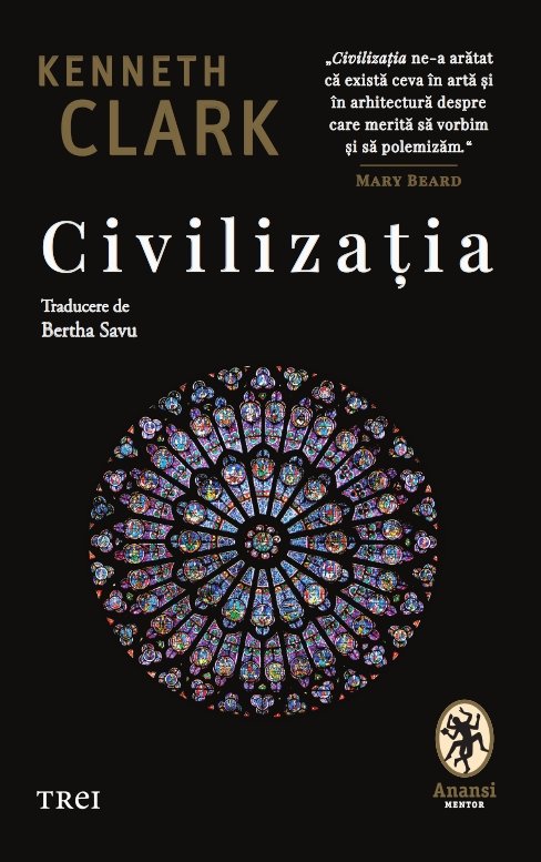 Civilizatia - Kenneth Clark