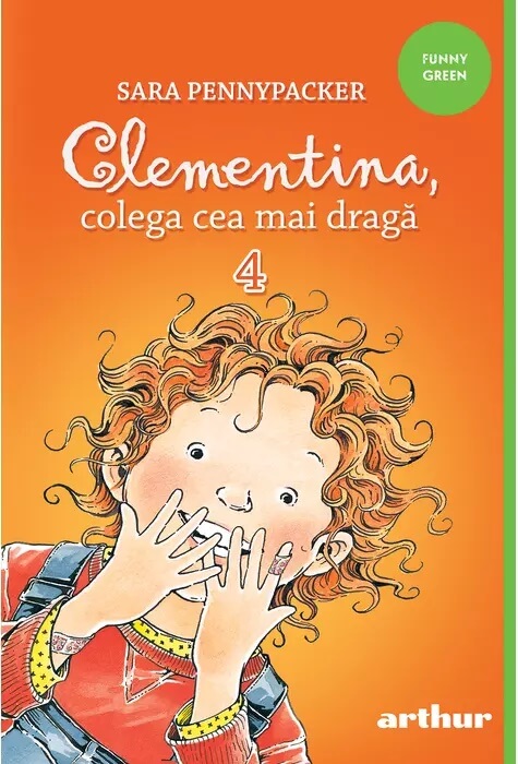 Clementina, cea mai draga colega 4. Paperback - Sara Pennypacker