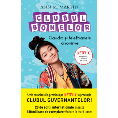 Clubul Bonelor. Claudia si telefoanele anonime - Ann M. Martin