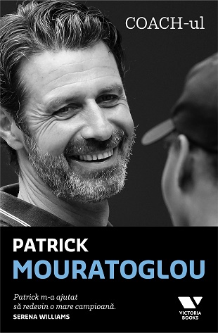 Victoria Books: Coach-ul - Patrick Mouratoglou