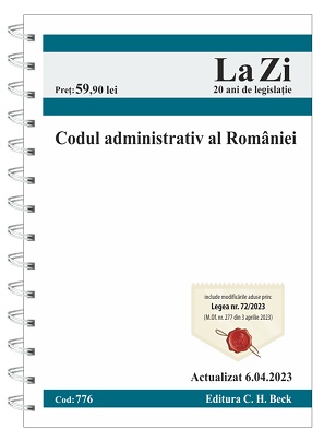 Codul administrativ al Romaniei. Cod 776. Actualizat la 6. 04. 2023. Editia 8