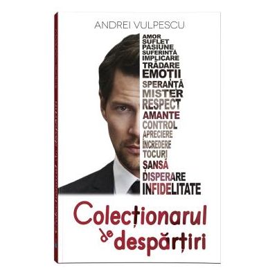 Colectionarul de despartiri - Andrei Vulpescu