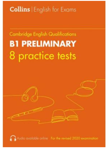 Cambridge English Practice Tests for B1 Preliminary (PET) - Peter Travis