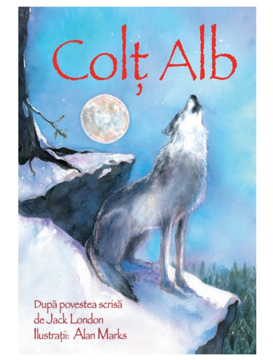 Colt Alb - Sarah Courtauld. Repovestire dupa Jack London