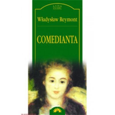 Comedianta - Wladyslaw Reymont