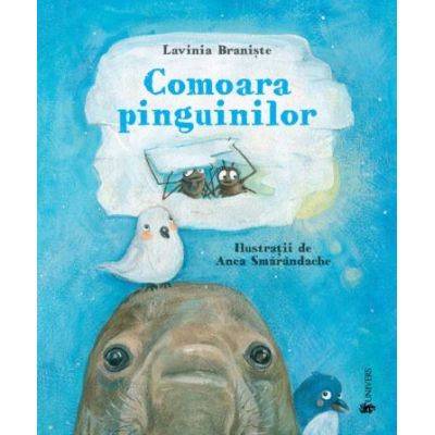 Comoara pinguinilor - Lavinia Braniste