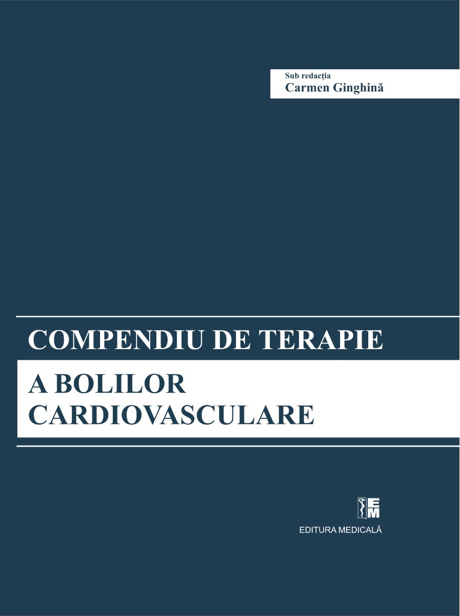 Compendiu de terapie a bolilor cardiovasculare - Carmen Ginghina