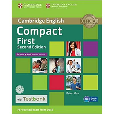 Compact First - Student\'s Book without Answers (with CD-ROM and Testbank)