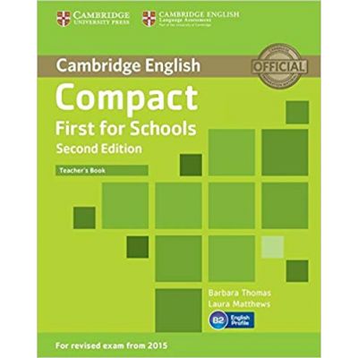 Compact First for Schools - Teacher\'s Book