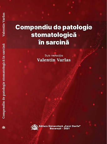 Compendiu de patologie stomatologica in sarcina - Valentin Varlas