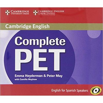 Complete PET for Spanish Speakers Class Audio CDs (4) - Emma Heyderman, Peter May, Camilla Mayhew