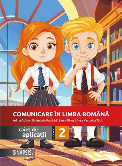 Comunicare in limba romana. Caiet de aplicatii pentru clasa a 2-a - Adina Achim