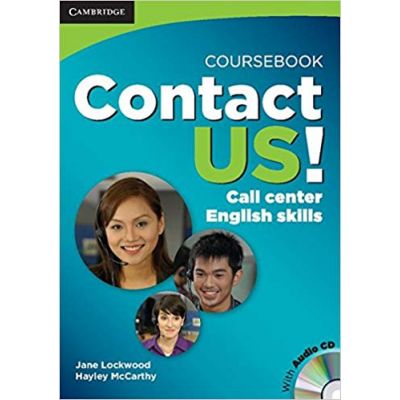 Contact Us! Coursebook with Audio CD: Call Center English Skills, B2 High Intermediate - C1 Advanced - Jane Lockwood, Hayley McCarthy
