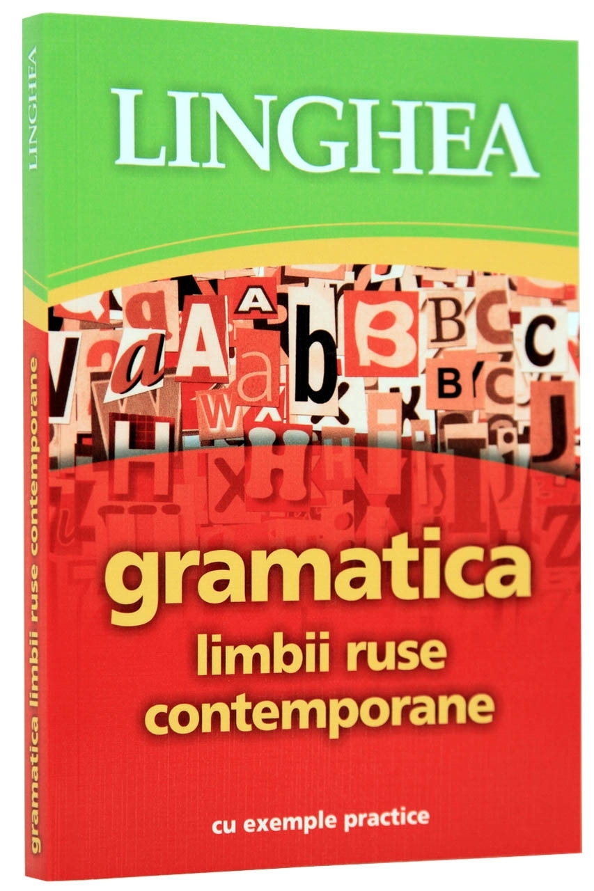 Gramatica limbii ruse contemporane cu exemple practice