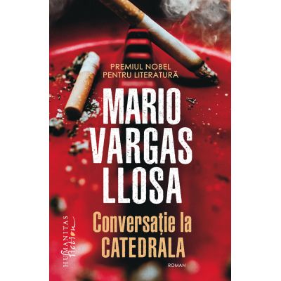 Conversatie la Catedrala - Mario Vargas Llosa