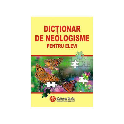 Dictionar de neologisme pentru elevi