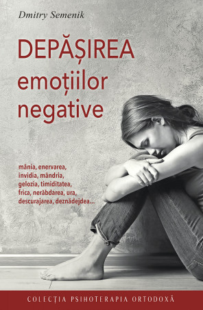 Depasirea emotiilor negative - Dmitry Semenik