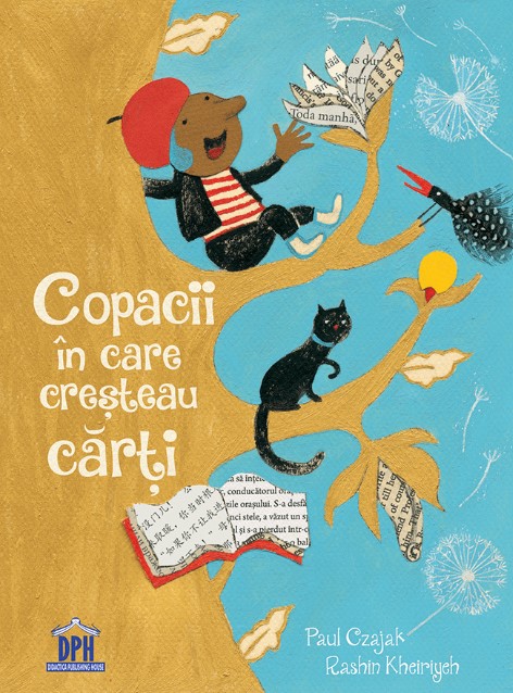 Copacii in care cresteau carti - Paul Czajak, Rashin Kheiriyeh