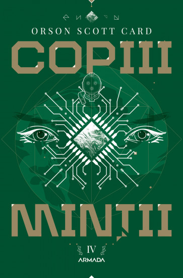 Copiii mintii. Seria Jocul lui Ender, partea a 4-a - Orson Scott Card