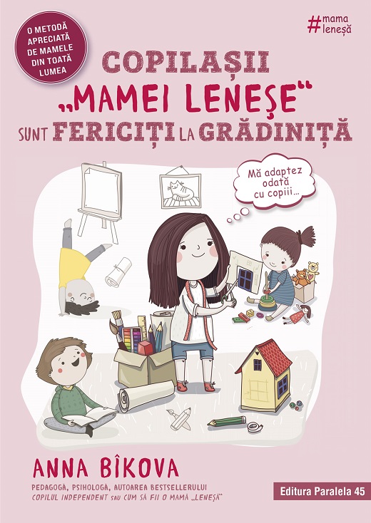 Copilasii „mamei lenese” sunt fericiti la gradinita - Anna Bikova