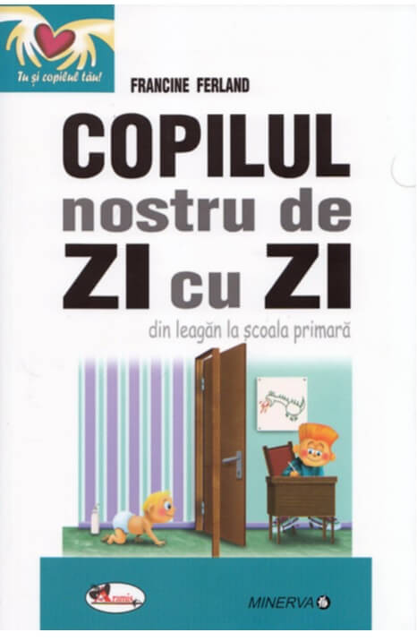 Copilul nostru de zi cu zi - Francine Ferland