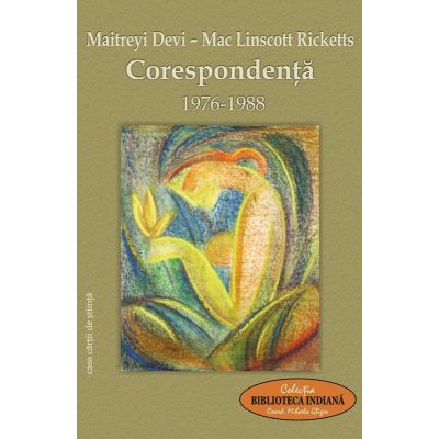 Corespondenta 1976-1988 - Maitreyi Devi, Mac Linscott Rickets