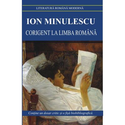 Corigent la limba romana - Ion Minulescu editura Cartex