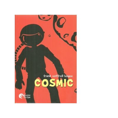 Cosmic - Frank Cottrell Boyce