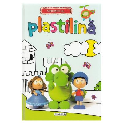 Creatii cu plastilina