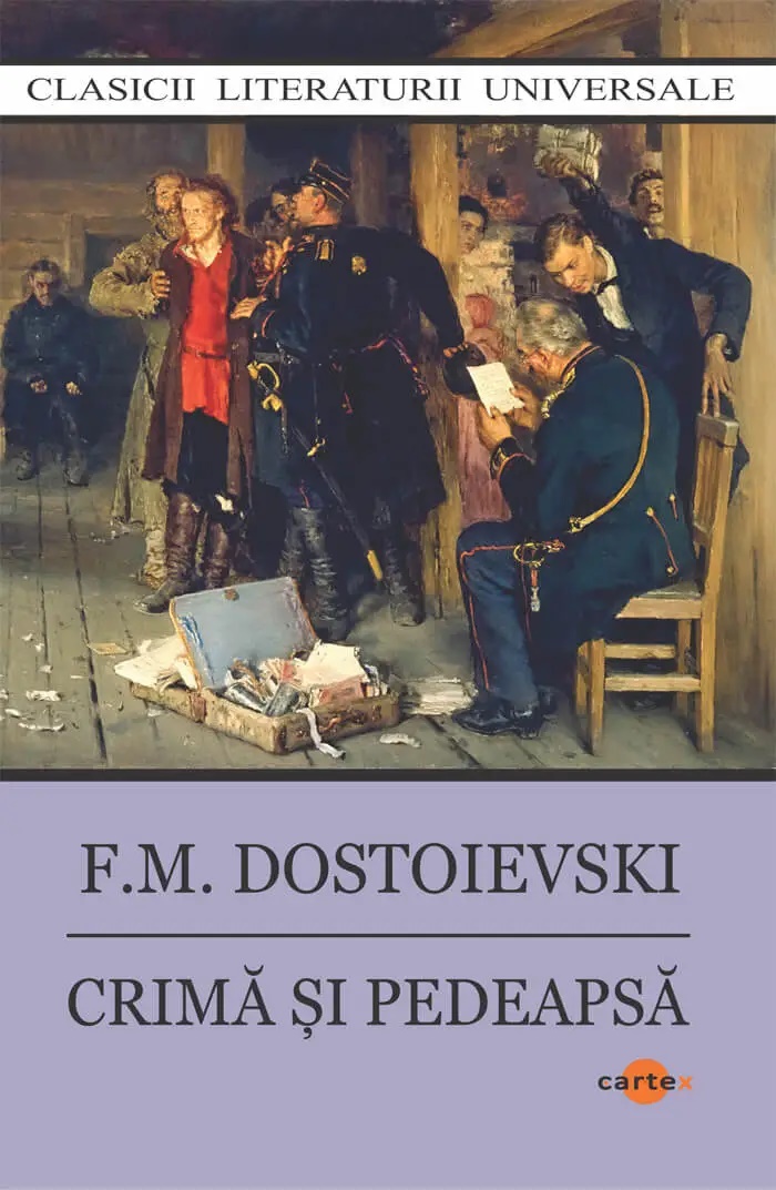 Crima si pedeapsa - F. M. Dostoievski