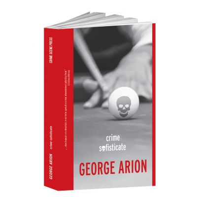 Crime sofisticate - George Arion