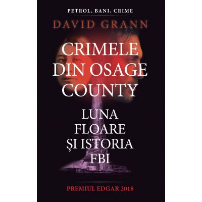 Crimele din Osage County - David Grann