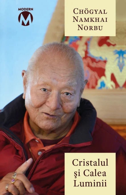 Cristalul si Calea Luminii - Chogyal Namkhai Norbu