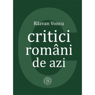 Critici romani de azi - Razvan Voncu