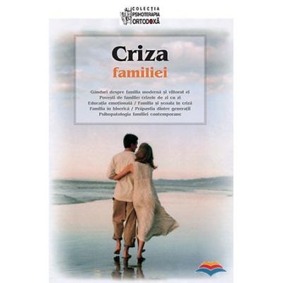 Criza familiei. Traducere din limba greaca de Pr. Serban Tica