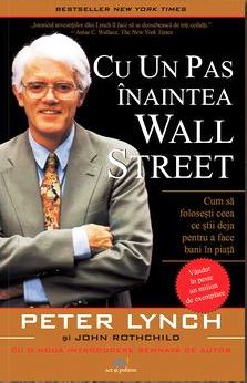 Cu un pas inaintea Wall Street - Peter Lynch