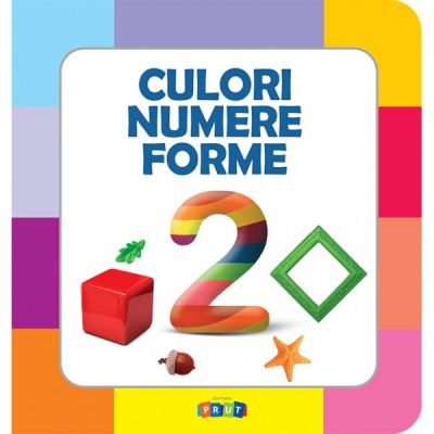 Culori. Numere. Forme