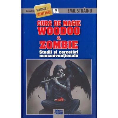 Curs de magie woodoo si zombie - Emil Strainu