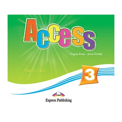 Curs limba engleza Access 3 Audio CD. Set 4 CD - Virginia Evans, Jenny Dooley