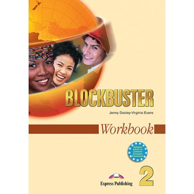 Curs limba engleza Blockbuster 2 Caietul elevului - Jenny Dooley, Virginia Evans